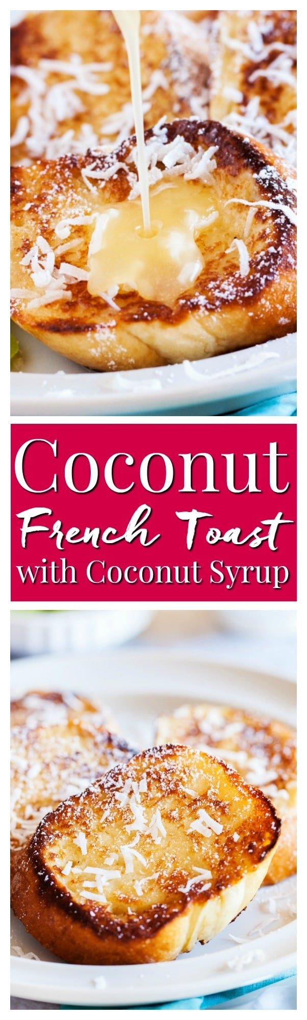 This Coconut French Toast is an easy breakfast that's served with an addictively delicious and creamy coconut syrup made with butter, buttermilk, sugar, and coconut extract! via @sugarandsoulco