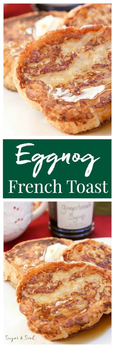 Amp up your Christmas breakfast with this Eggnog French Toast drizzled in sweet Gingerbread Syrup!