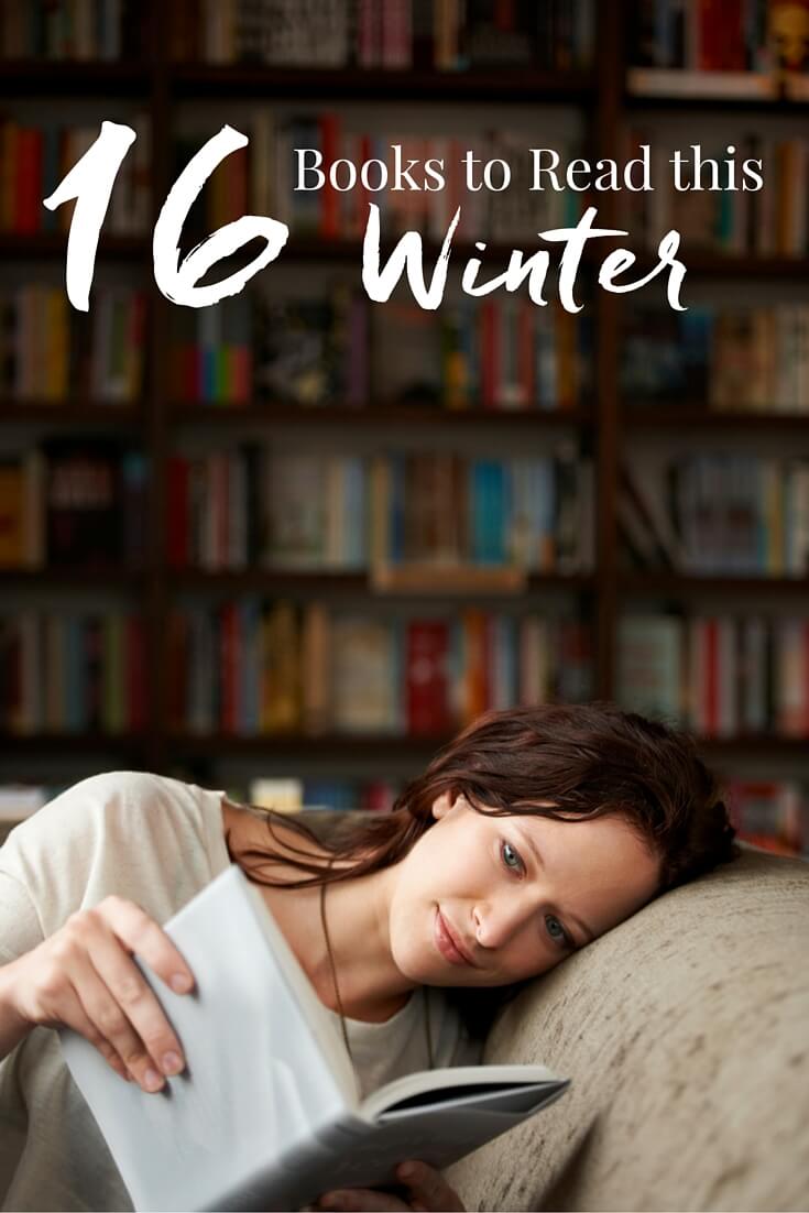 This list of 16 Books to Read this Winter has everything from love to fantasy to historical fiction. Find your next great read and escape!