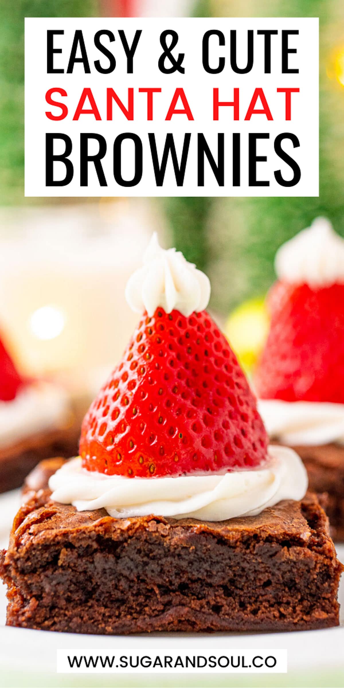 These Santa Hat Brownies are a simple and cute recipe to make with the kids for the holidays! A delicious fudge brownie is topped with buttercream frosting and a juicy strawberry! via @sugarandsoulco