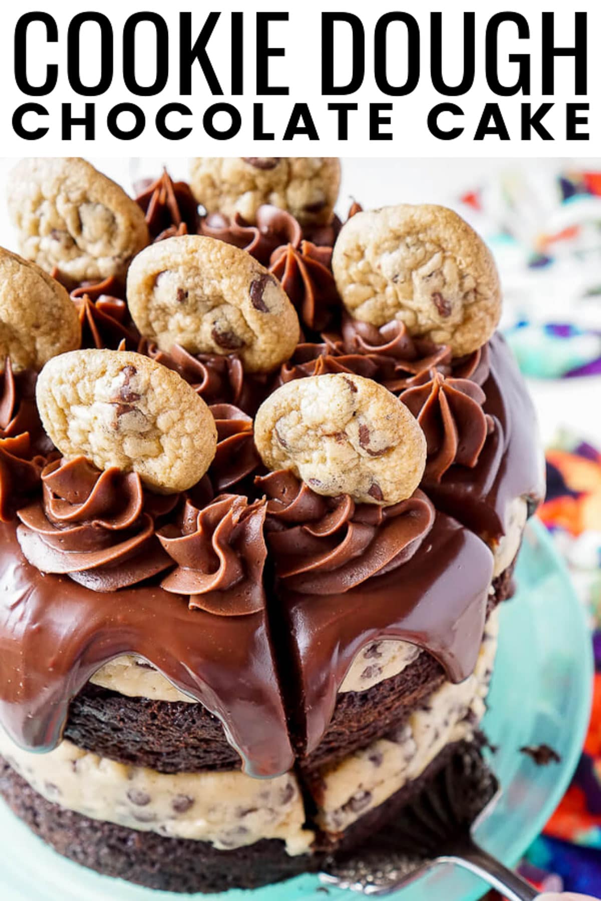 This Chocolate Chip Cookie Dough Cake is made with two layers of delicious chocolate cake, and two layers of edible cookie dough then topped with ganache, frosting, and mini chocolate chip cookies! via @sugarandsoulco
