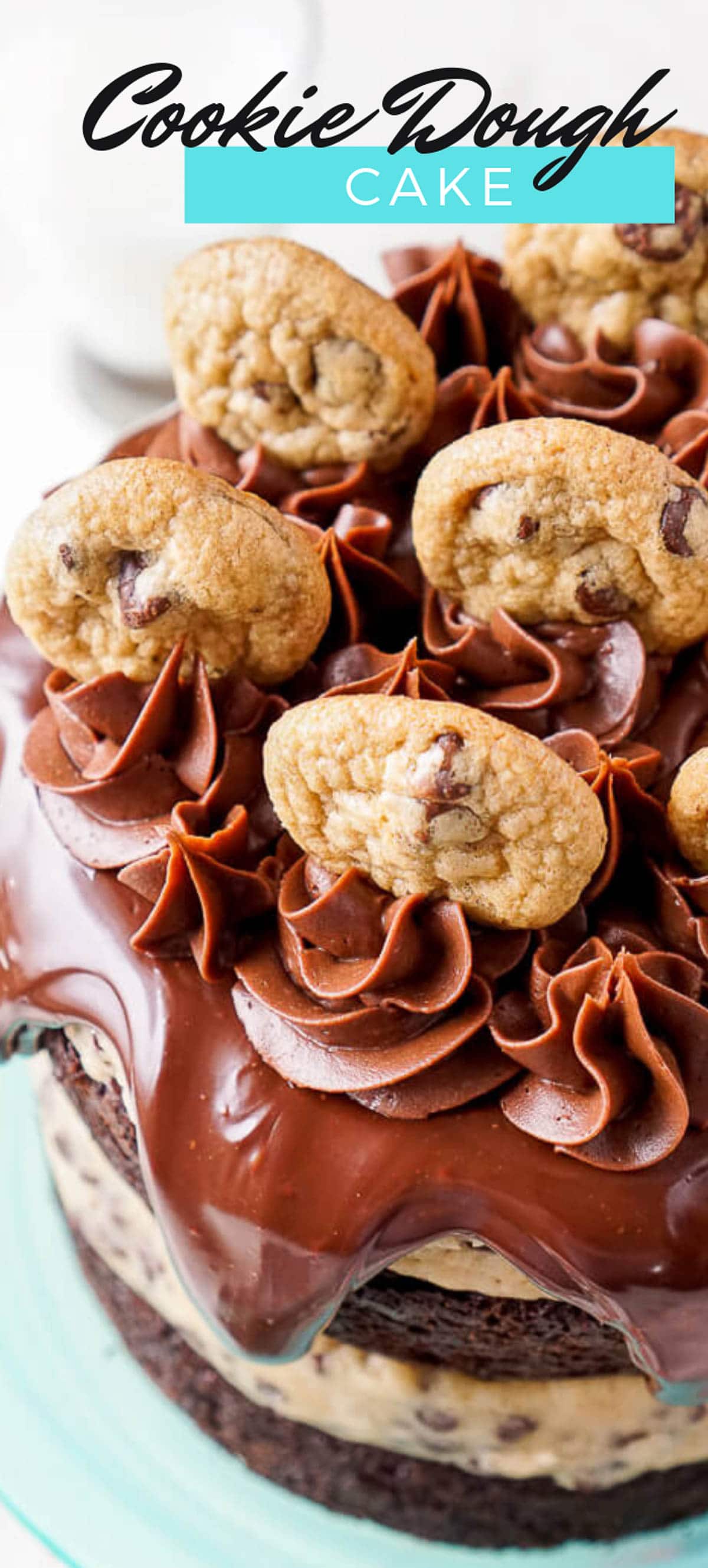 Chocolate Chip Cookie Dough Cake