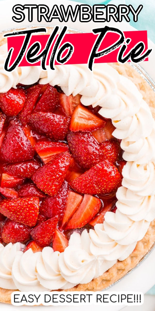 This Strawberry Jello Pie is made with fresh, ripe strawberries, jello, and a few other simple ingredients for a delicious and easy summertime dessert! Just 10 minutes to prep! via @sugarandsoulco