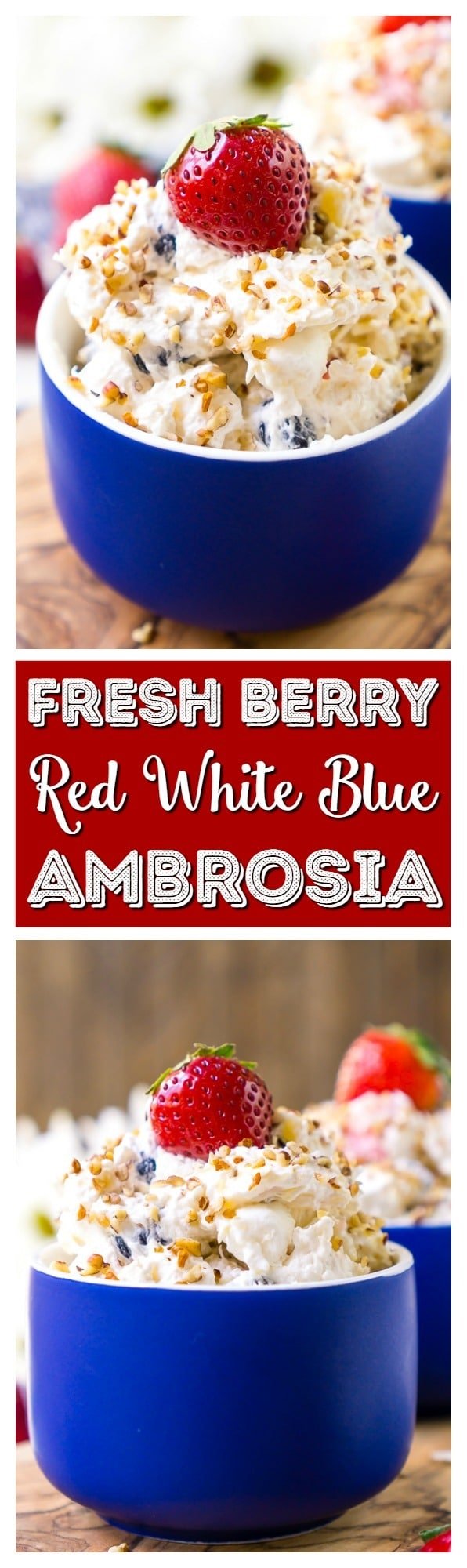 This Red White & Blue Ambrosia Salad is a delicious, no-bake, retro dessert recipe that's easy, addictive, and loaded with strawberries, blueberries, coconut, and pineapple! via @sugarandsoulco