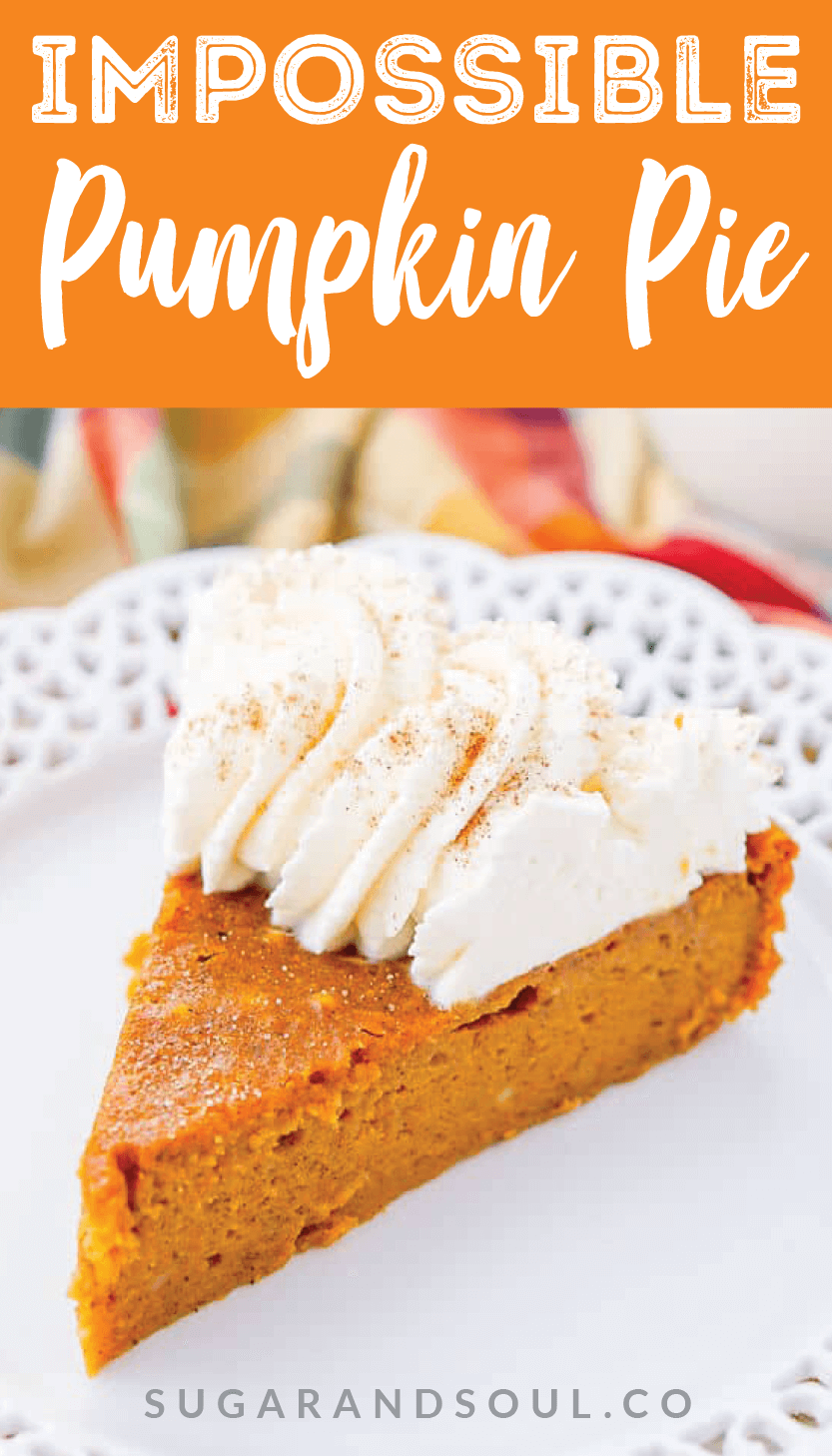 This Impossible Pumpkin Pie Recipe is actually the easiest pumpkin pie you'll ever make! As it bakes, it forms a light crust on its own and leaves behind a dense, but creamy pumpkin filling. Top it with whipped cream and it's the perfect fall dessert! via @sugarandsoulco