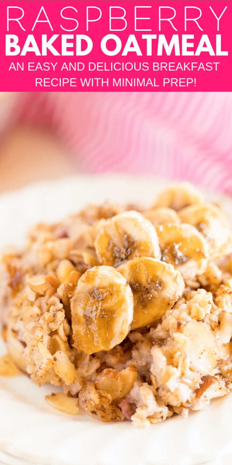 Raspberry Almond Baked Oatmeal Recipe Sugar & Soul