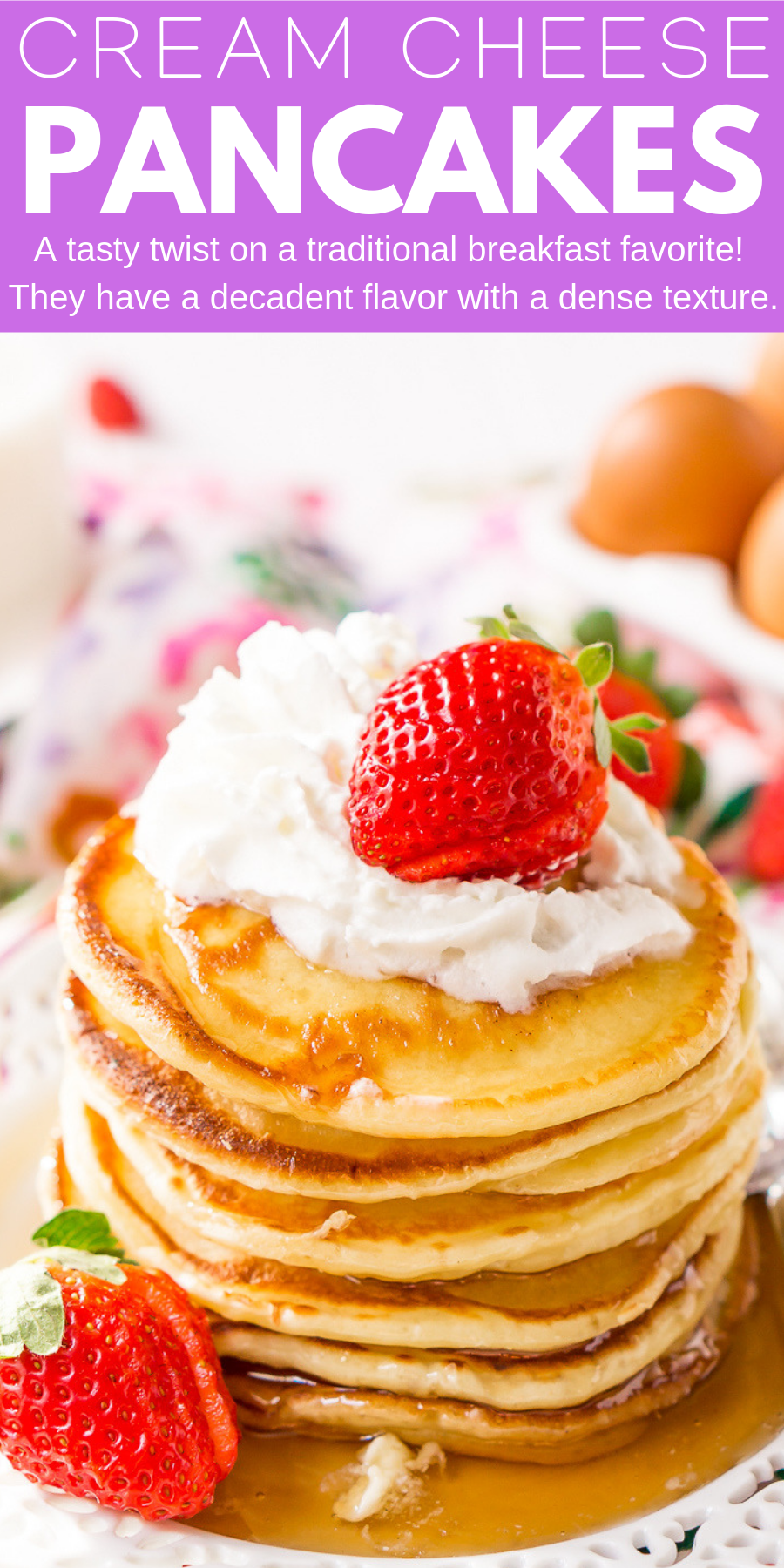Cream Cheese Pancakes put a tasty twist on a traditional breakfast favorite! They have a decadent flavor with a dense yet fluffy texture for a dish that the whole family will love.