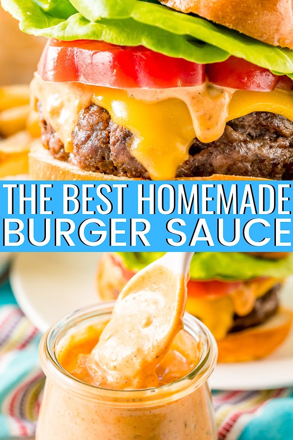 Burger Sauce - Best Homemade Recipe | Sugar and Soul