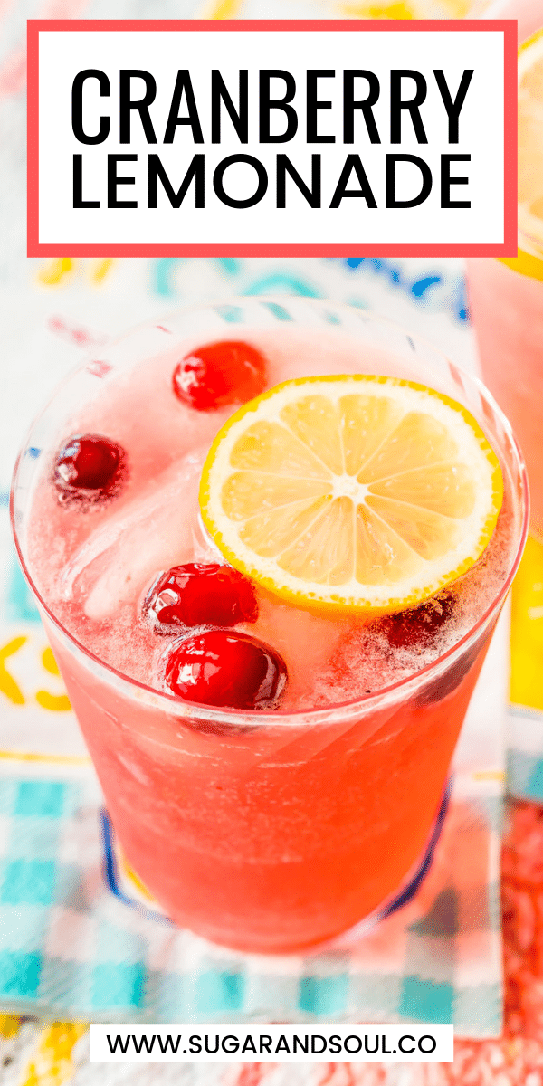 Cranberry Lemonade is an easy, 3-ingredient recipe for summertime and holidays. Add sparkling water or club soda for a bubbly finish! via @sugarandsoulco
