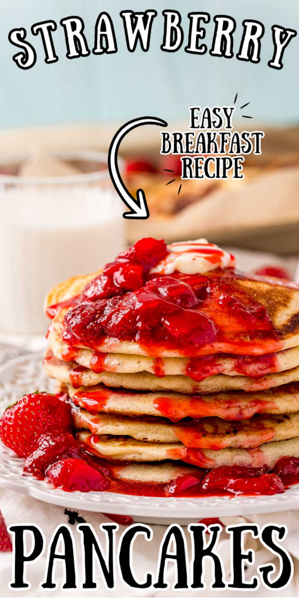 Strawberry Pancakes are an easy, sweet, and delicious breakfast recipe of fluffy buttermilk pancakes loaded with fresh strawberries and topped with Strawberry Sauce. If you love buttermilk pancakes, you'll want to give this fruity twist on them a try! Add whipped cream, butter, and maple syrup too! via @sugarandsoulco