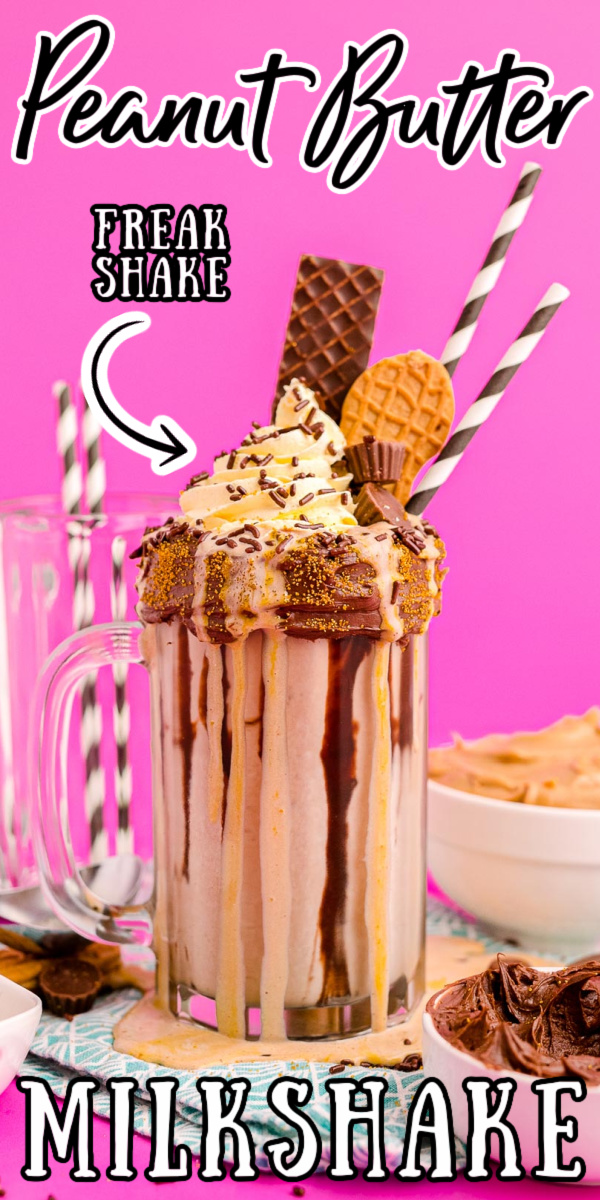 Peanut Butter Milkshake (Freak Shake) combines 6-ingredients to deliver the ultimate peanut butter shake that's overflowing with toppings! Ready to enjoy in just 5 minutes! via @sugarandsoulco