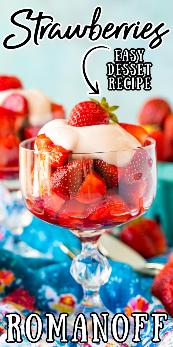 Strawberries Romanoff is an elevated version of strawberries and cream! Chopped strawberries infused with vanilla are topped with a blend of whipped cream, sour cream, and brown sugar. You can even add flavored liqueur for a boozy kick! via @sugarandsoulco