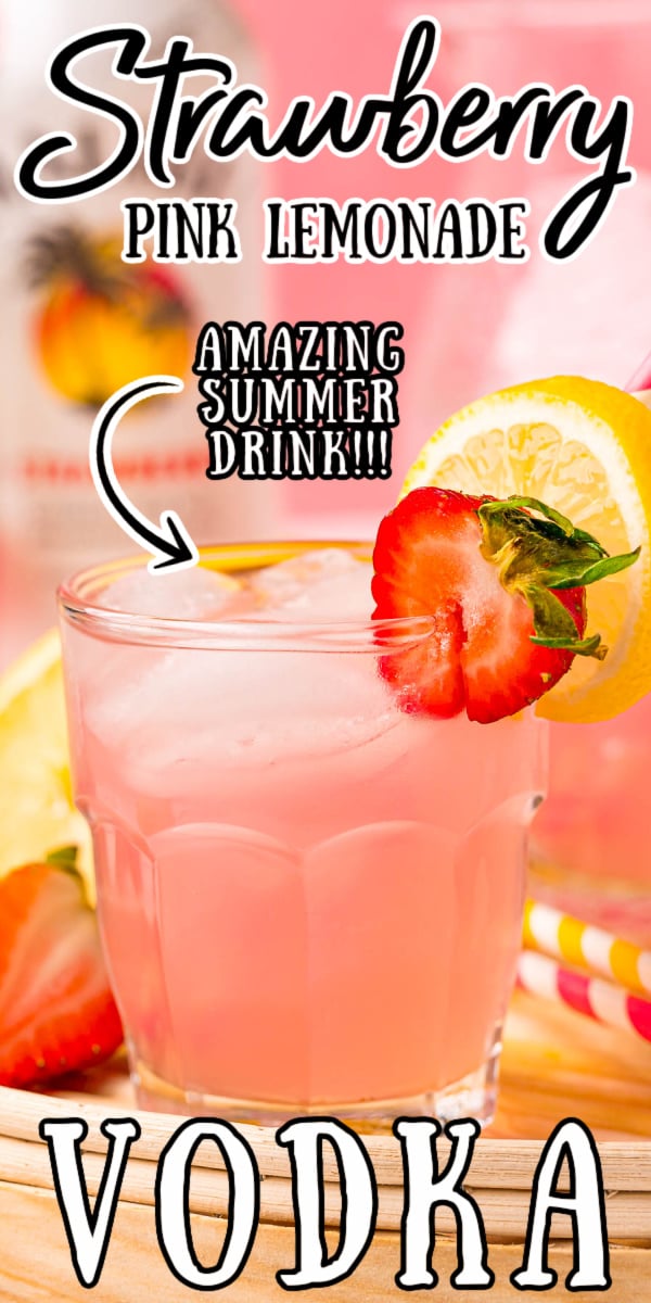 Strawberry Pink Lemonade Vodka Cocktail combines Pink Whitney Vodka, Strawberry Malibu Rum, and Pink Lemonade for the best refreshing drink! This large batch cocktail is ready in just 5 minutes! via @sugarandsoulco