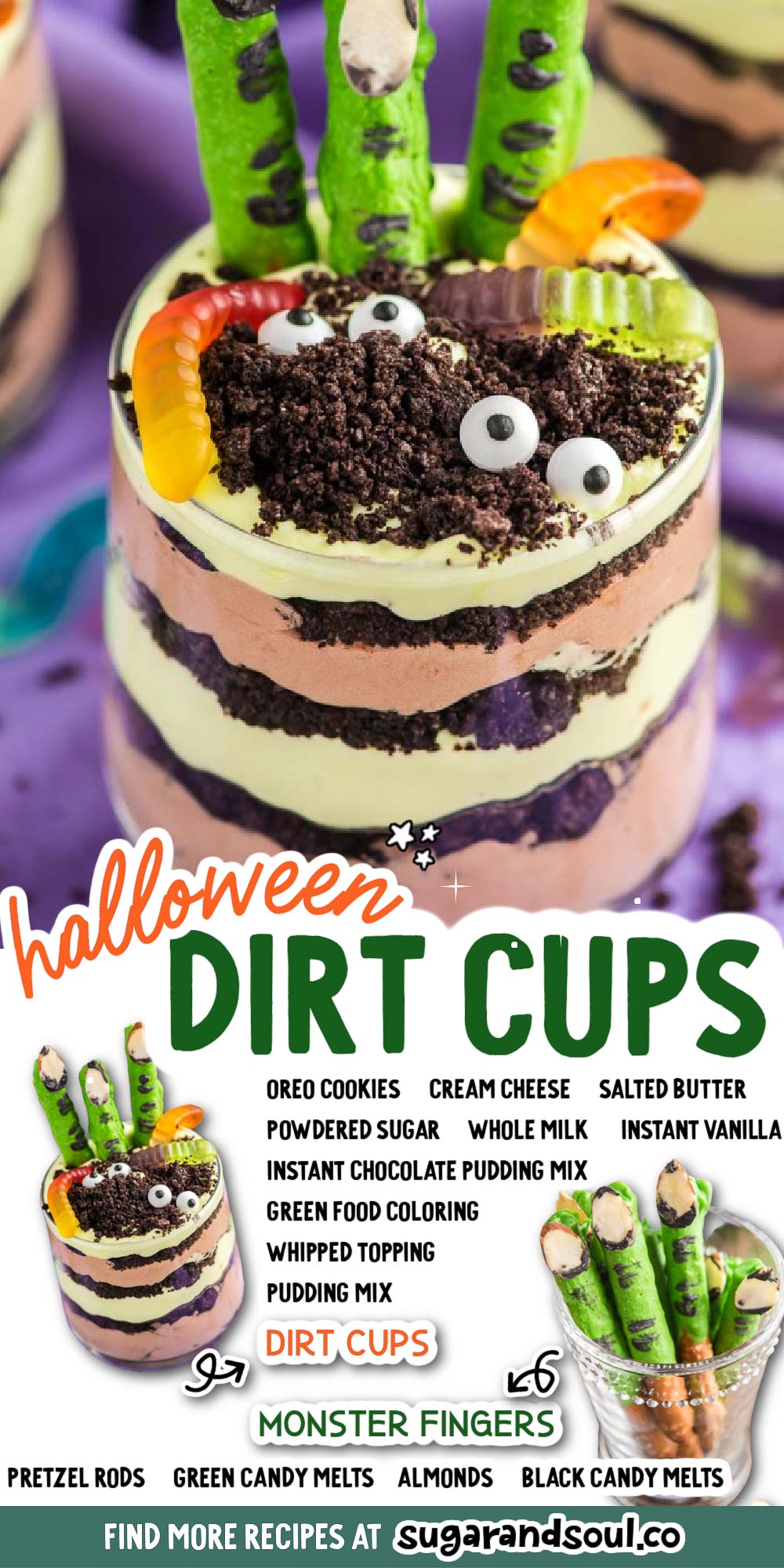 Halloween Dirt Cups look like overturned earth but taste heavenly! Creamy chocolate and vanilla layers are sprinkled with handfuls of crushed Oreo “dirt.” The finishing touches are chocolate pretzel “monster fingers,” gummy worms, and candy eyeballs! via @sugarandsoulco