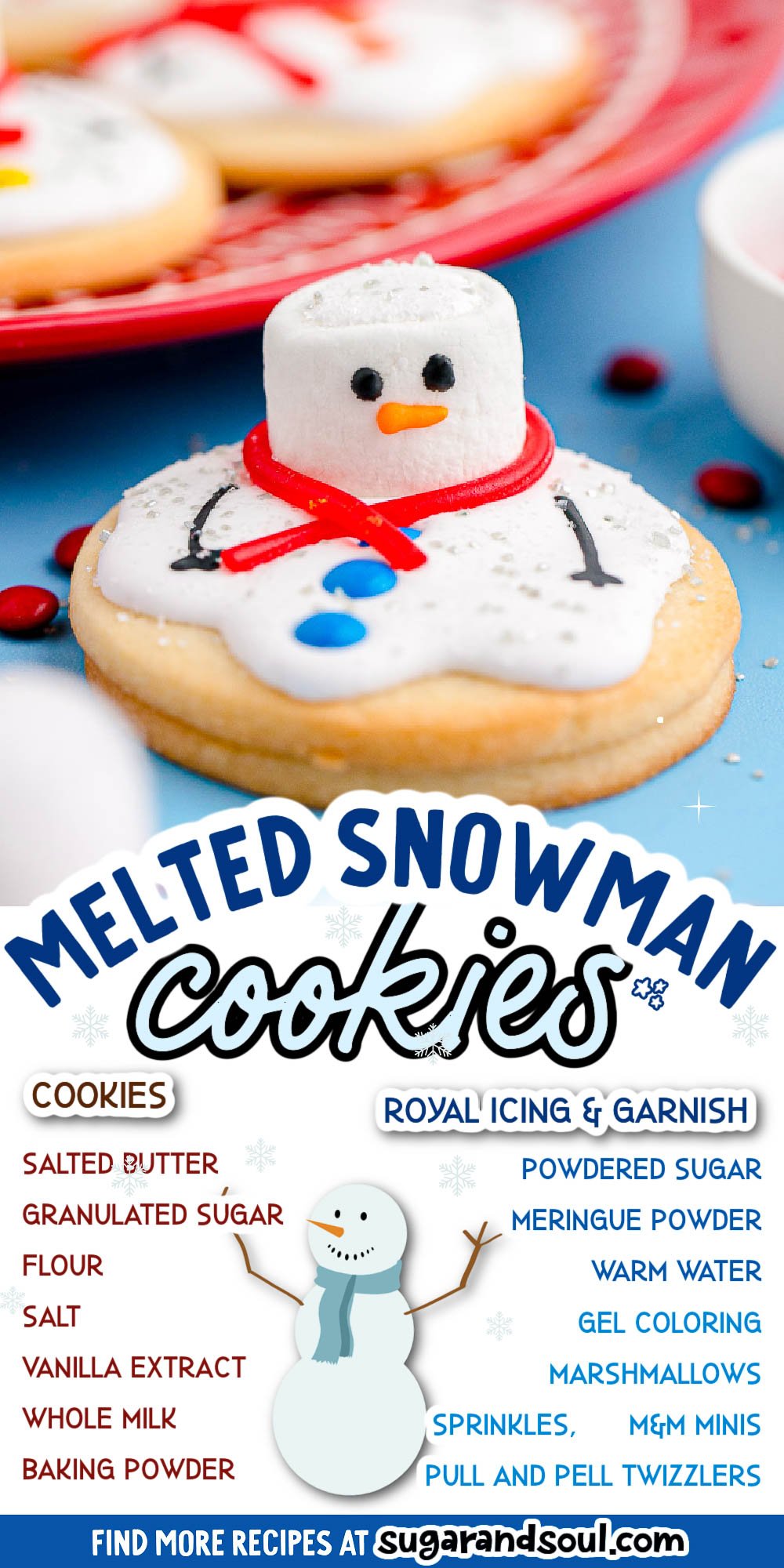 These Melted Snowman Cookies are homemade cookies that get covered in a 3-ingredient royal icing, and garnishes to dress them up as snowmen! Prep these fun cookies in just 30 minutes! via @sugarandsoulco