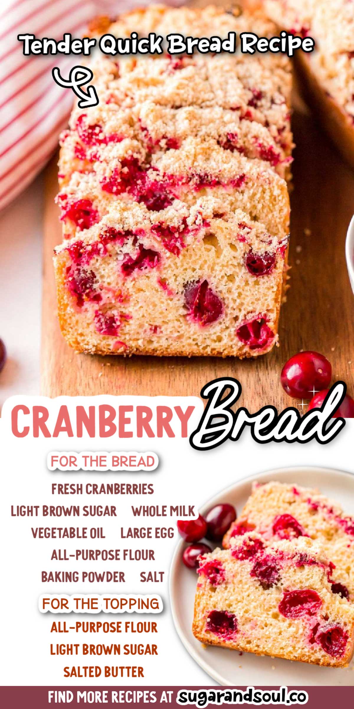 This Cranberry Bread is a deliciously tender quick bread dotted with juicy, tart cranberries and topped with a buttery crumble topping! Enjoy it with coffee or warmed up with vanilla ice cream or wrap it up as a gift. via @sugarandsoulco