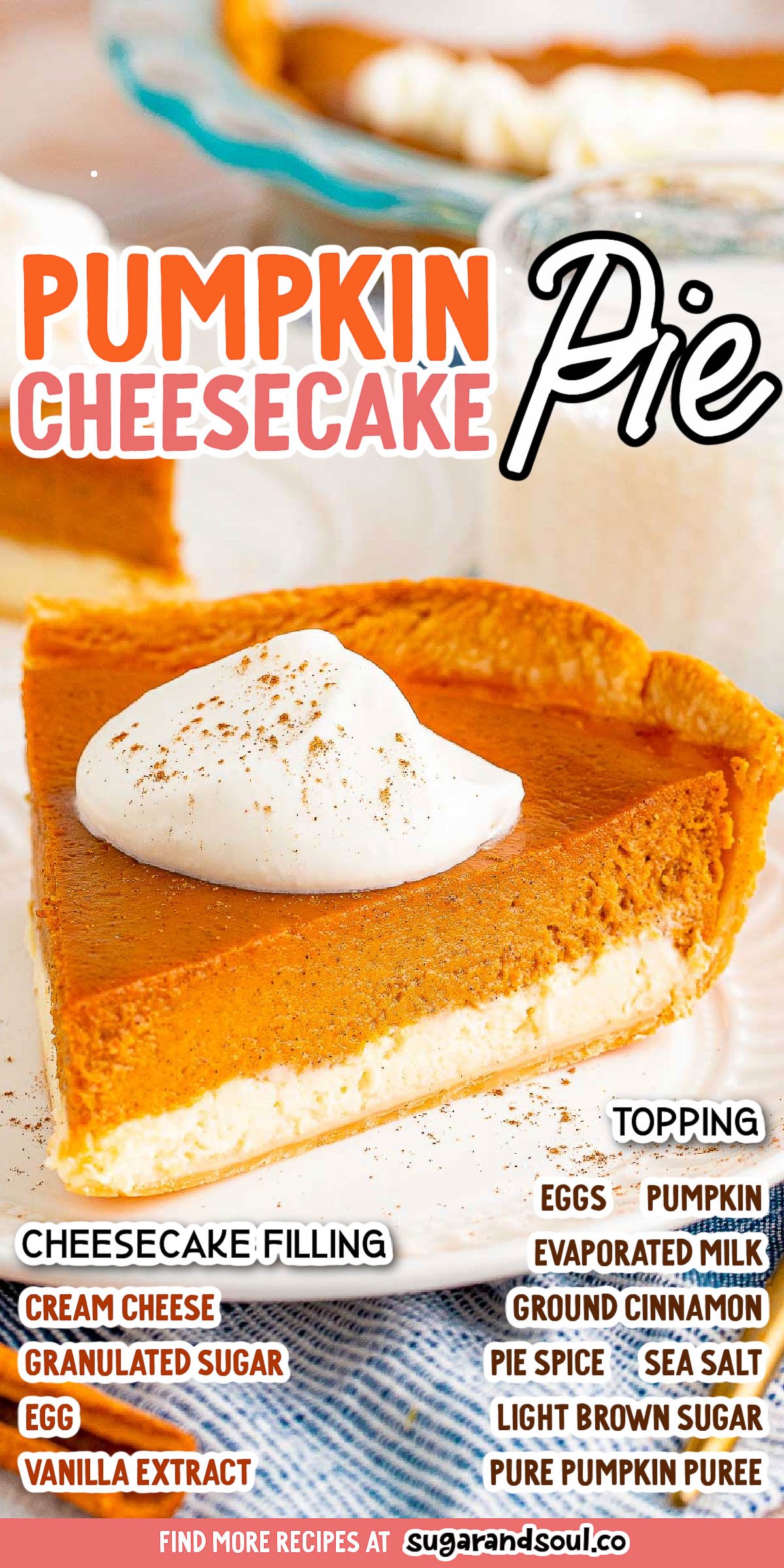 Pumpkin Cheesecake Pie combines a flaky pie crust with layers of creamy homemade cheesecake and pumpkin filling for the best seasonal treat! Prep this easy-to-make pie in only 20 minutes! via @sugarandsoulco