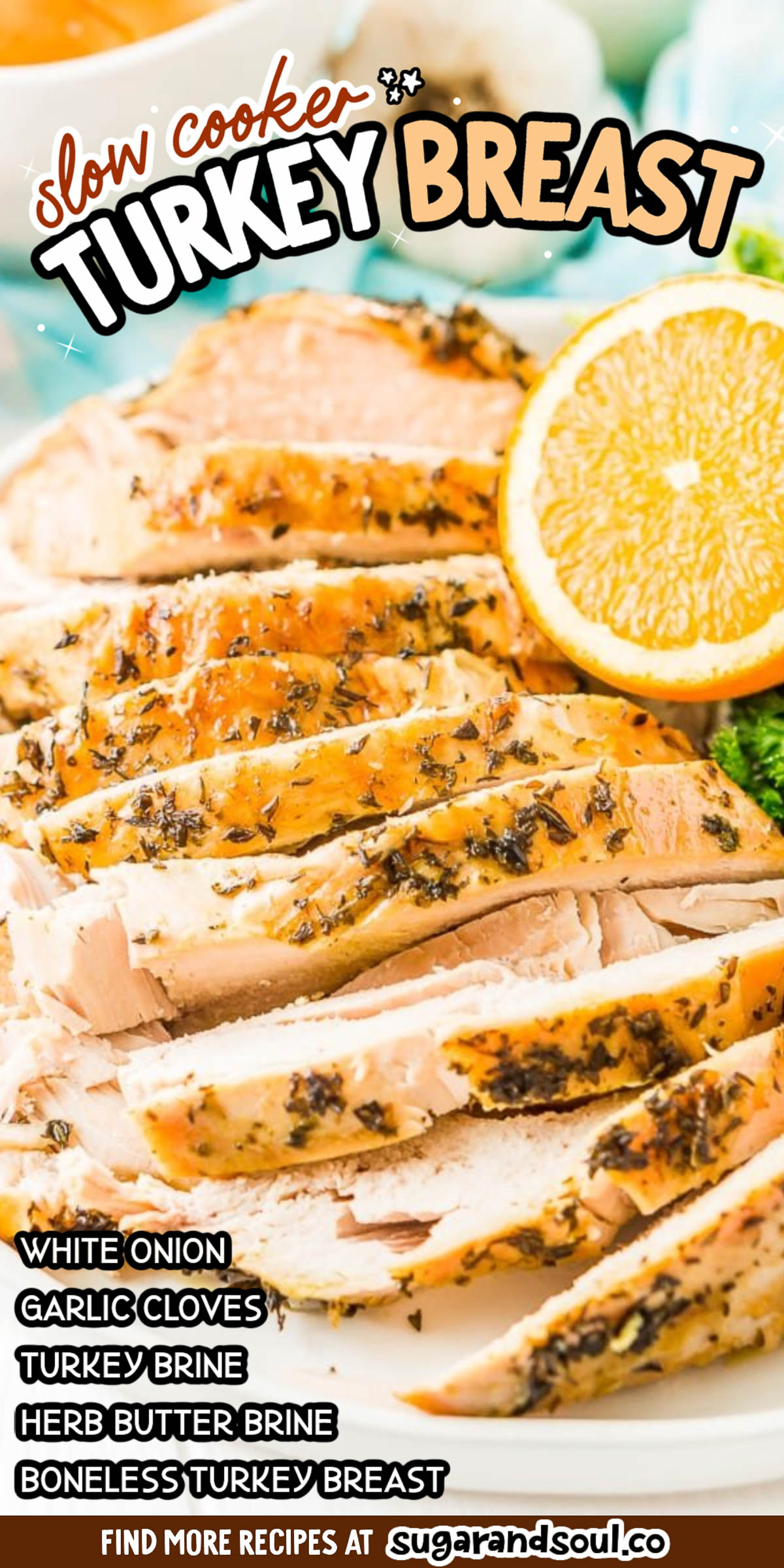 This Slow Cooker Turkey Breast is perfect for a small family or Thanksgiving dinner and the easiest way to make a juicy turkey with minimal prep and flavors of garlic, onion, and herbs. via @sugarandsoulco