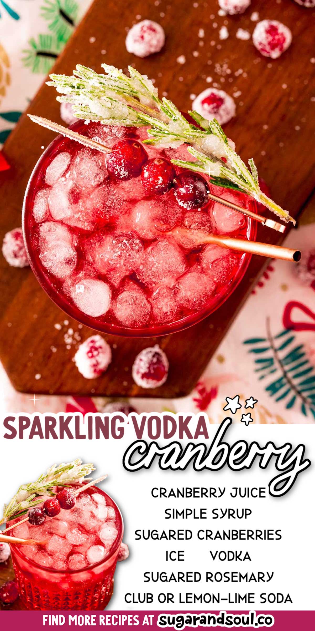 This Sparkling Vodka Cranberry is a quick 4 ingredient cocktail that's served over ice and garnished with sugared cranberries and rosemary! Ready to sip on in 10 minutes or less! via @sugarandsoulco