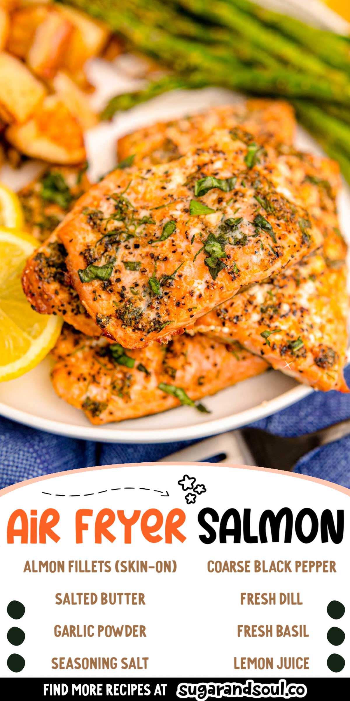 This Air Fryer Salmon is a quick and easy, healthy dinner option seasoned with garlic, basil, dill, and lemon that cooks in just 15 minutes making it great for busy weeknights! via @sugarandsoulco