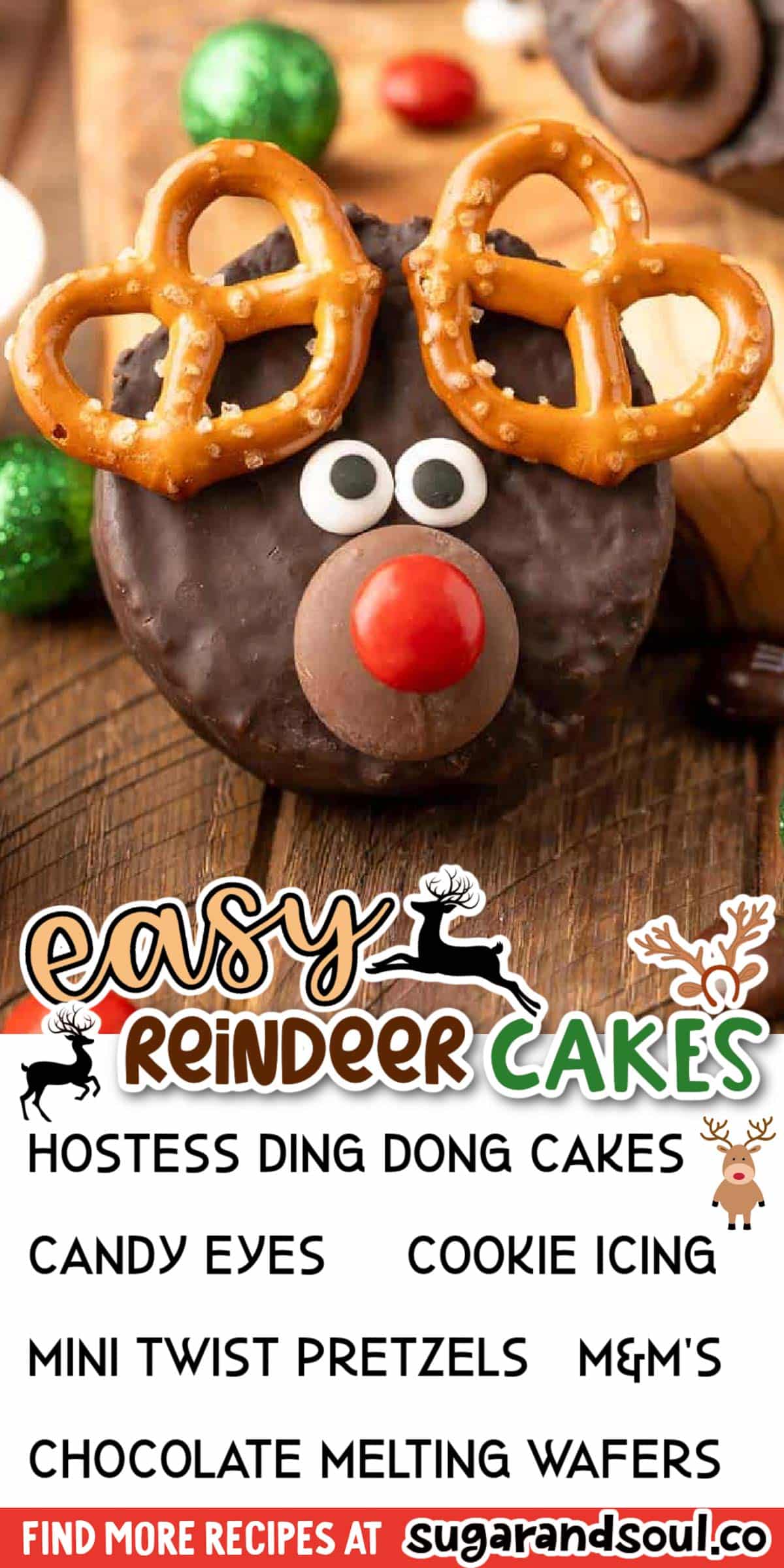 These Easy Reindeer Cakes are a quick and easy no bake holiday treat that the kids will be begging to make with you over and over again! Made with Ding Dong Cakes, pretzels, and candy in just 15 minutes! via @sugarandsoulco