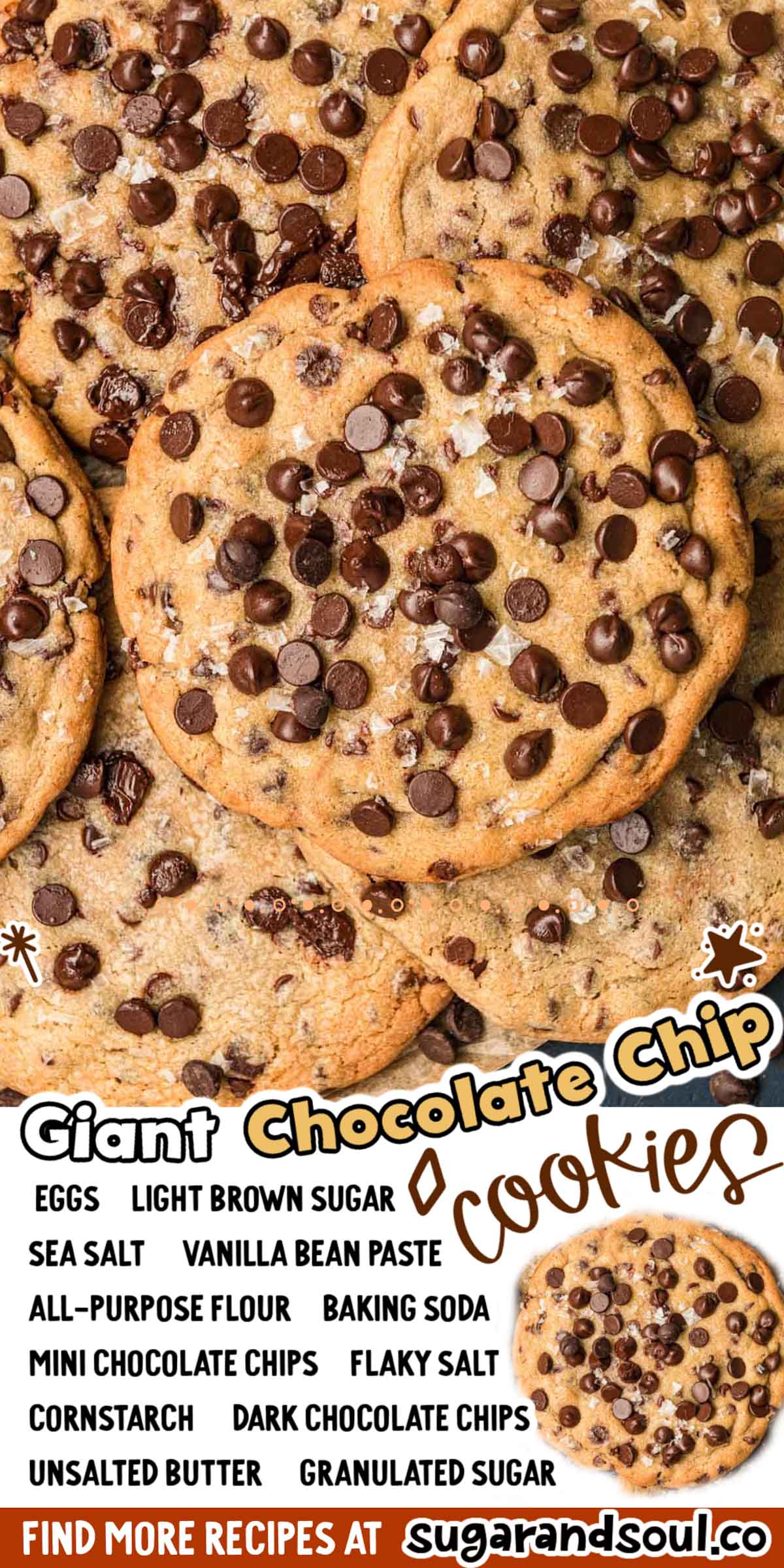 Giant Chocolate Chip Cookies are deliciously soft and chewy treats that are made with pantry staple ingredients and a mixture of chocolate chips! No need to chill the dough for these EPIC cookies! via @sugarandsoulco