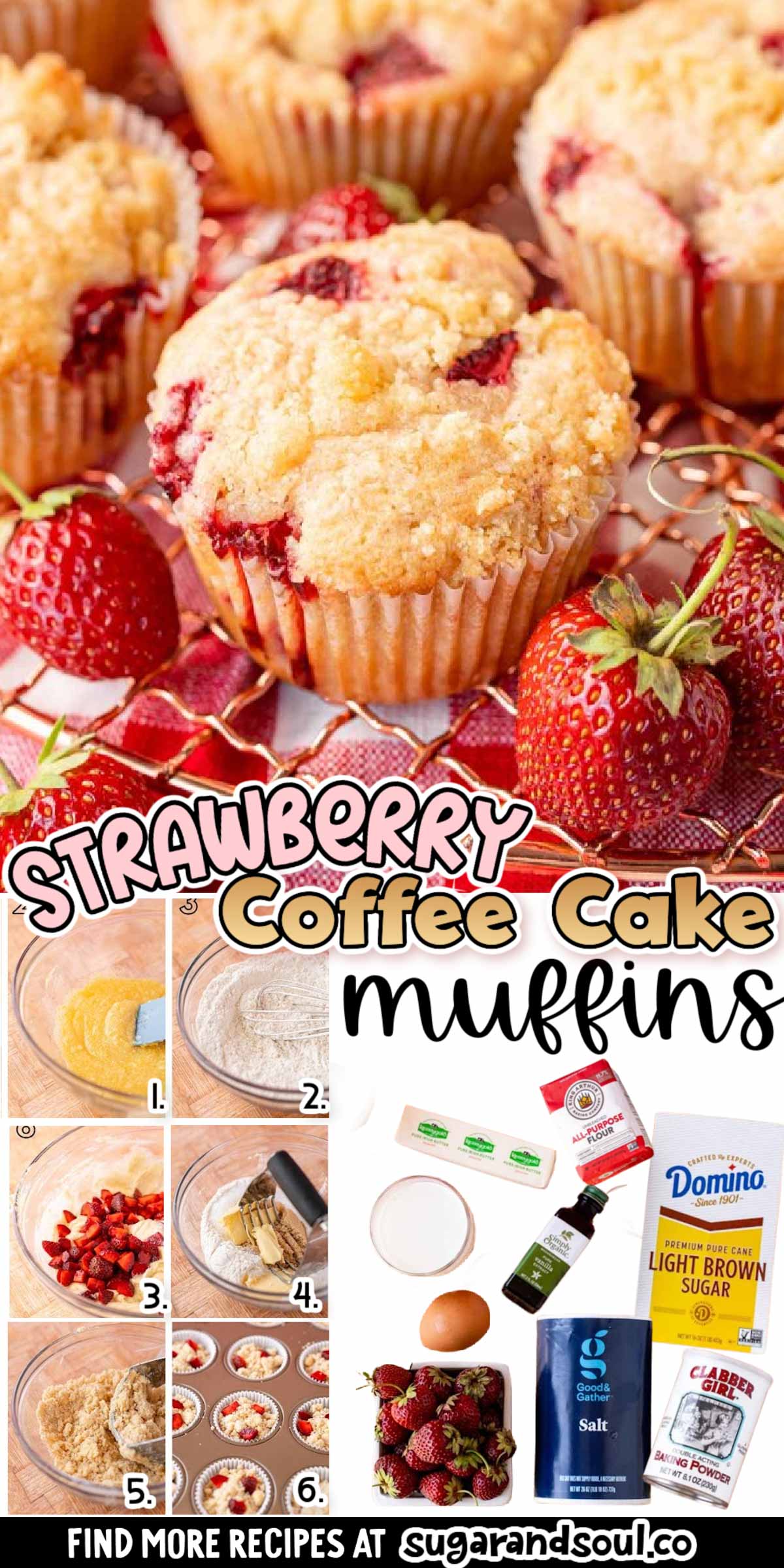 These Strawberry Coffee Cake Muffins are made with sweet fresh berries and buttermilk then topped with a delicious sugar and butter crumble! Pull these homemade muffins out of the oven after just 20 minutes of baking! via @sugarandsoulco