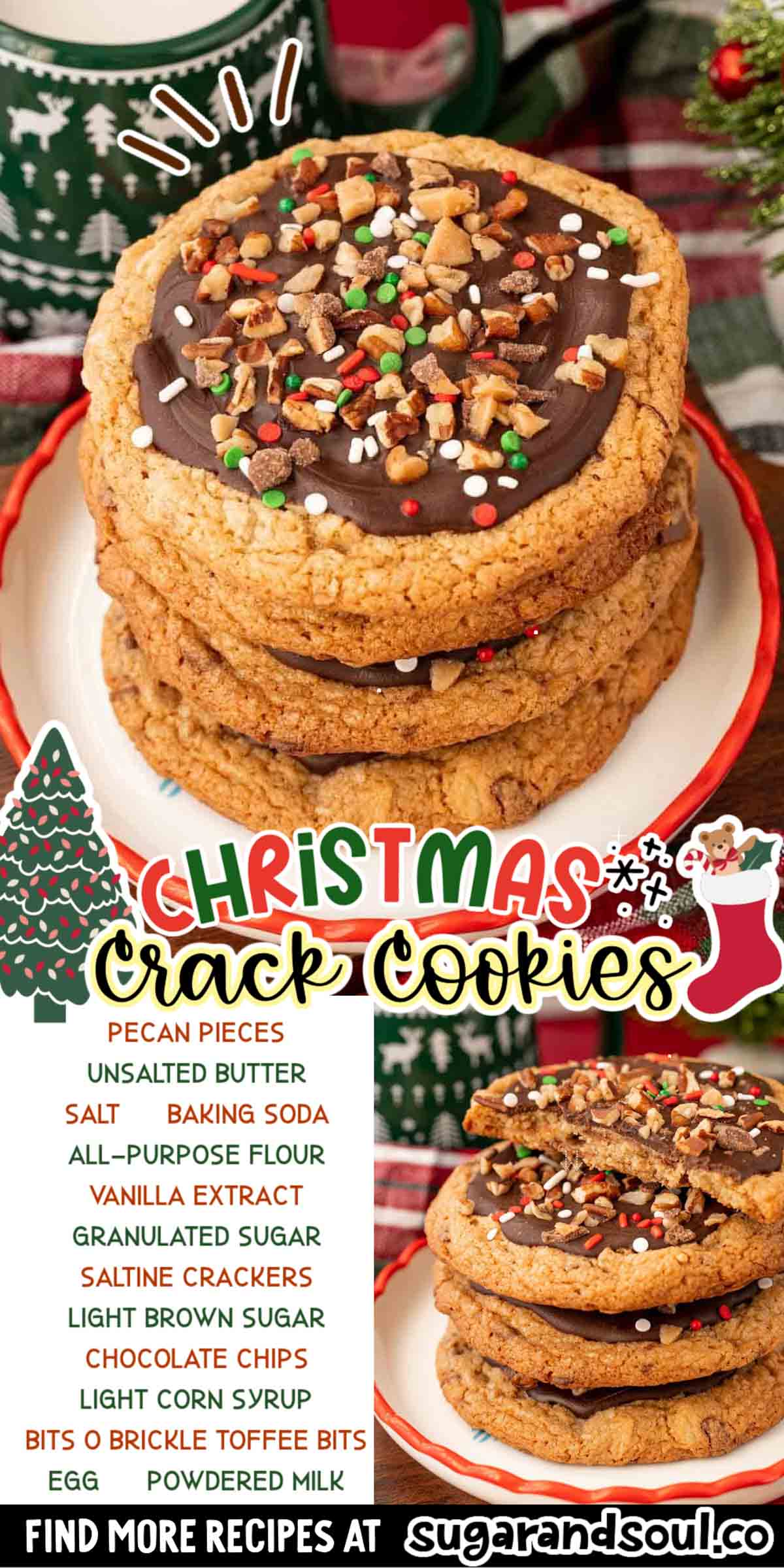 Christmas Crack Cookies are a tasty twist on the holiday favorite that's made with chocolate chip cookies with saltine crackers mixed into them! Topped with melted chocolate, toffee, toasted pecans, and sprinkles! via @sugarandsoulco