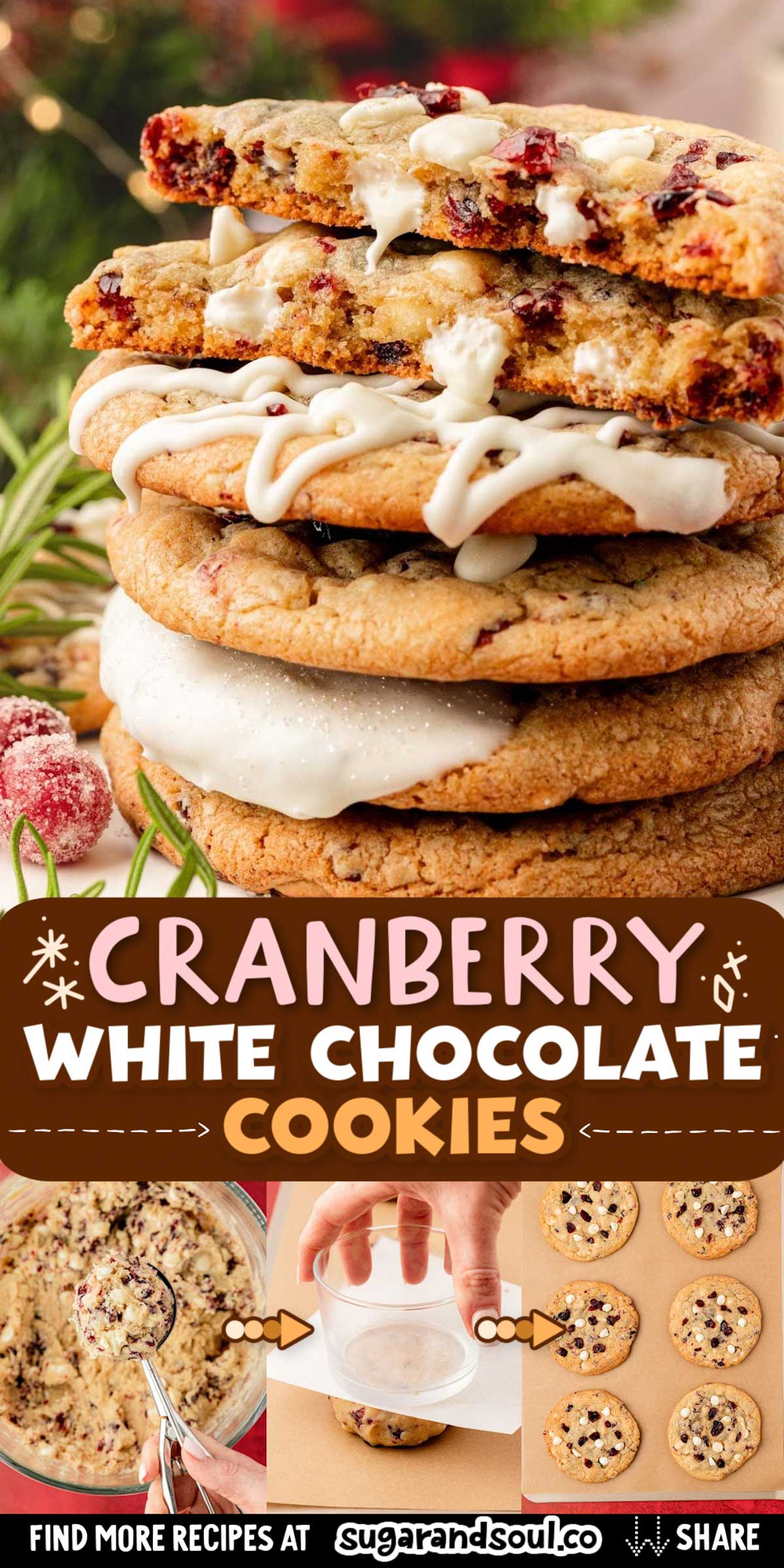 Cranberry White Chocolate Cookies via @sugarandsoulco